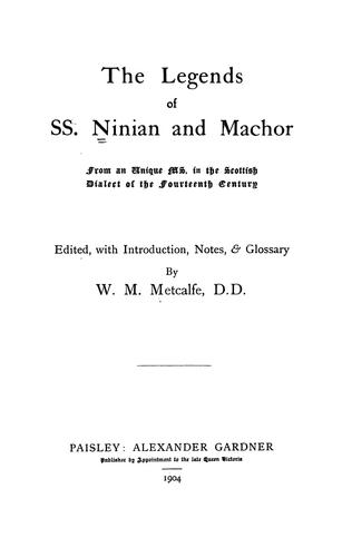 The legends of SS. Ninian and Machor
