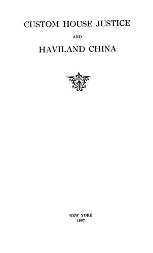 Custom house justice and Haviland china