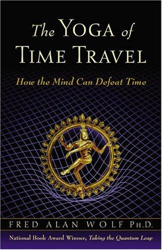 The Yoga of Time Travel