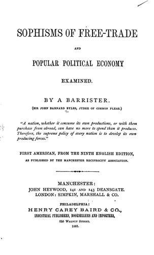 Sophisms of free-trade and popular political economy examined