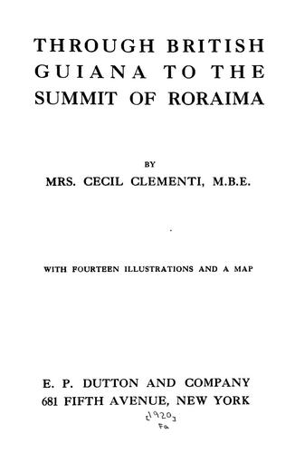 Through British Guiana to the summit of Roraima