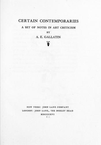 Certain contemporaries; a set of notes in art criticism