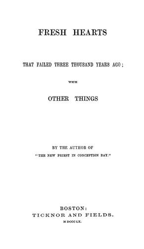 Fresh hearts that failed three thousand years ago