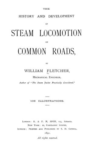 History and development of steam locomotion on common roads