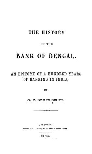 The history of the Bank of Bengal