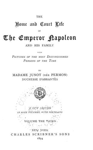The home and court life of the Emperor Napoleon and his family