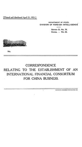 Correspondence relating to the establishment of an international financial consortium for China business