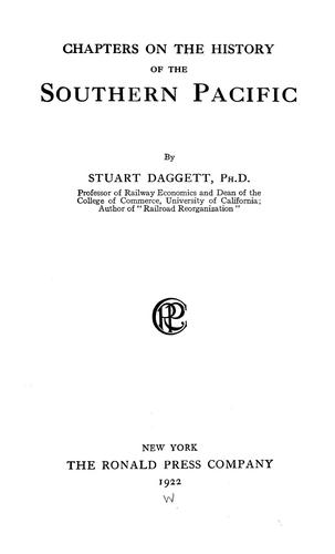 Chapters on the history of the Southern Pacific