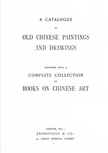 A catalogue of old Chinese paintings and drawings