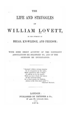 The life and struggles of William Lovett