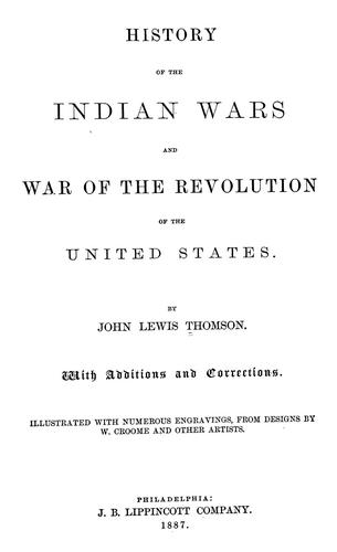 History of the Indian wars and War of the Revolution of the United States