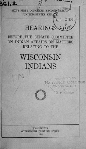 Condition of Indian affairs in Wisconsin