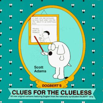Dogbert's clues for the clueless