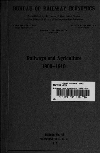 Railways and agriculture, 1900-1910