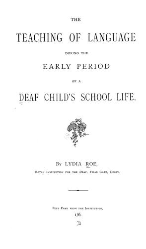 The teaching of language during the early period of a deaf child's school life