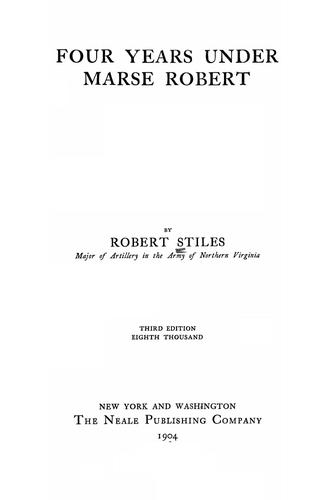 Four years under Marse Robert