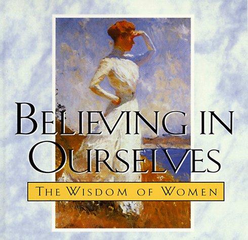 Believing in Ourselves