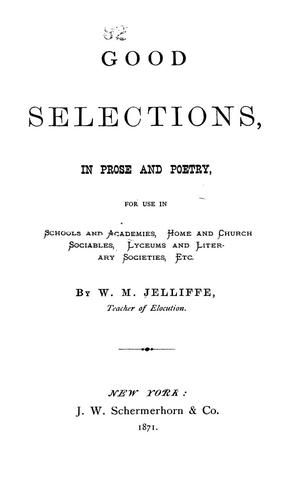 Good selections in prose and poetry