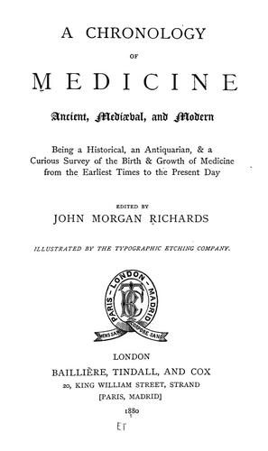 A chronology of medicine, ancient, mediaeval, and modern