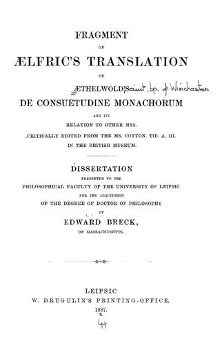 Fragment of AElfric's translation of AEthelwold's De consuetudine monachorum and its relation to other mss