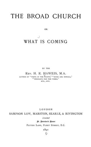 Broad church; or, What is coming