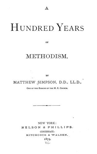 A hundred years of Methodism