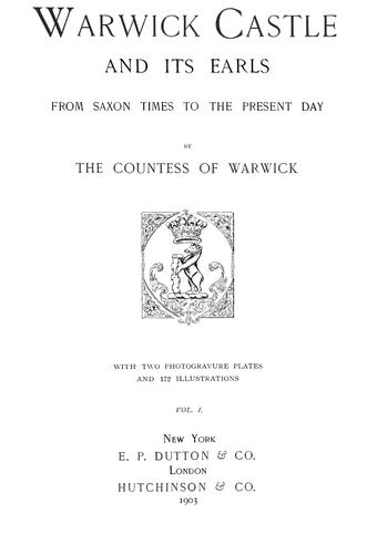 Warwick castle and its earls