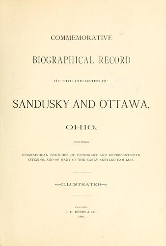 Commemorative biographical record of the counties of Sandusky and Ottawa, Ohio