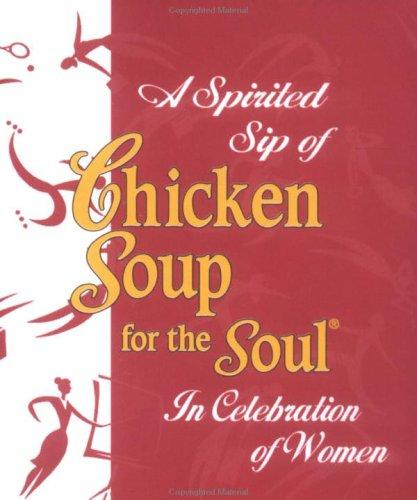 A Spirited Sip of Chicken Soup for the Soul