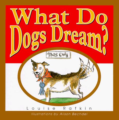 What do dogs dream?