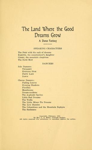 The land where the good dreams grow