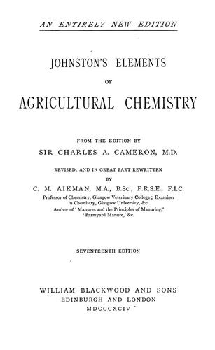 Johnston's elements of agricultural chemistry