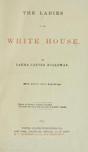 The ladies of the White House