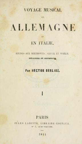 Voyage musical en Allemagne et en Italie