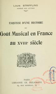 Esquisse d'une histoire du goût musical en France au XVIIIe siècle