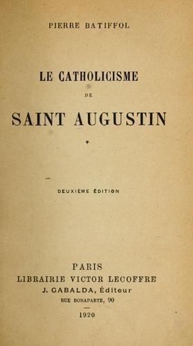Le catholicisme de Saint-Augustin