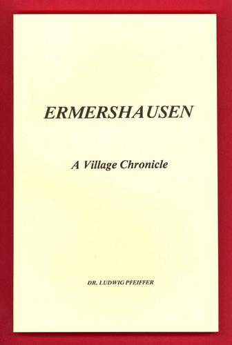 Ermershausen: A book about a village