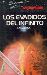Los evadidos del infinito