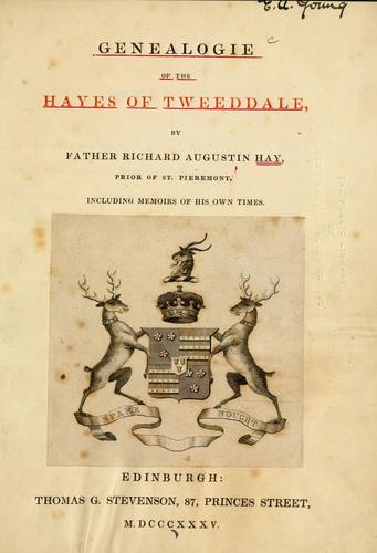 Genealogie of the Hayes of Tweeddale