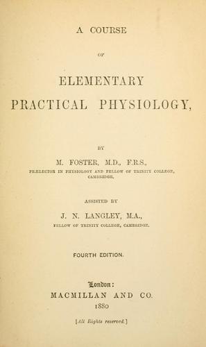 A course of elementary practical physiology