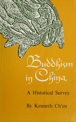 Buddhism in China, a historical survey