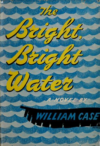 The bright, bright water