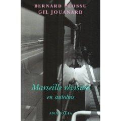 Marseille revisitée, en autobus