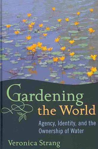 Gardening the world