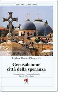 Gerusalemme città della speranza