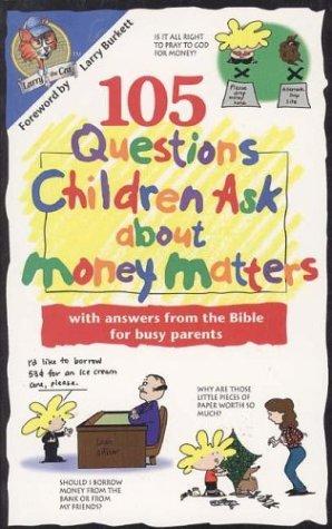 105 questions children ask about money matters