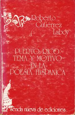 Puerto Rico: Tema y motivo en la poesia hispanica