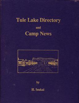 Tule Lake directory and camp news, May 1942 through September 1943