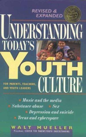 Understanding today's youth culture