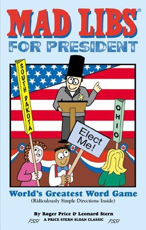 Mad libs for president
